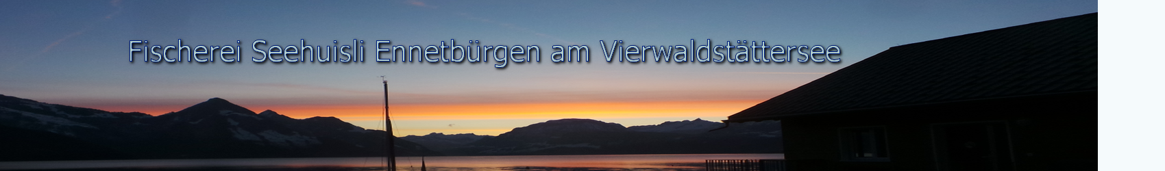 Fischerei Seehuisli